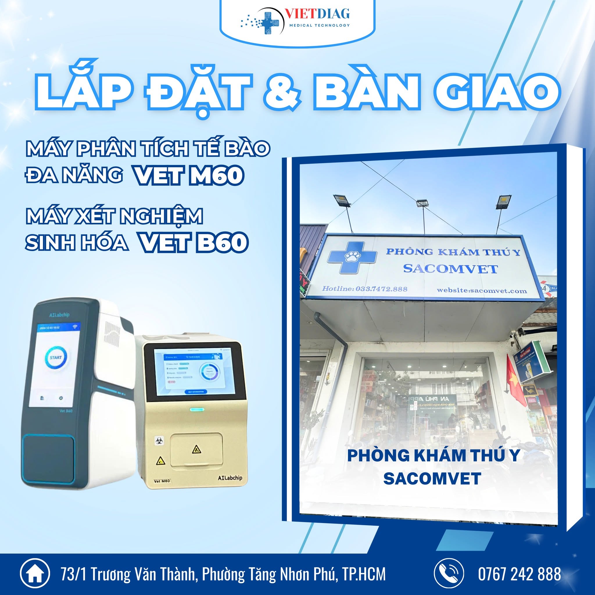 Lắp đặt và bàn giao máy Vet M60 và Vet B60 cho Phòng khám thú y Sacomvet